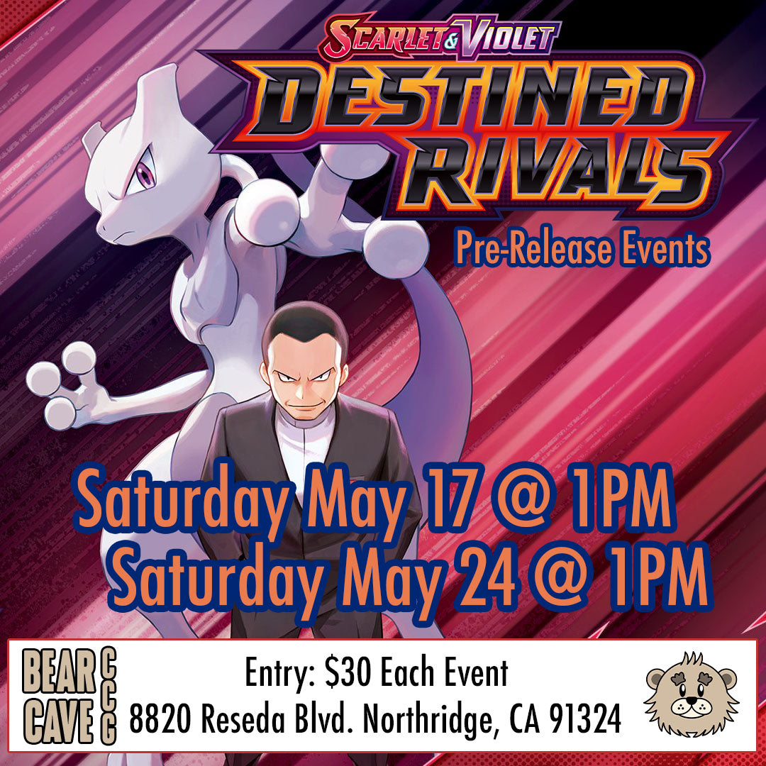 Destined Rivals Pre Release May 17th 1pm